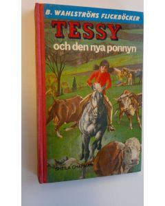 Kirjailijan Sheila Chapman käytetty kirja Tessy och den nya ponnyn
