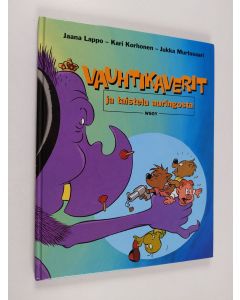 Kirjailijan Jaana Lappo käytetty kirja Vauhtikaverit ja taistelu auringosta