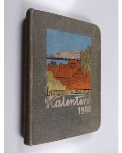 käytetty kirja Kansanvalistusseuran kalenteri 1908