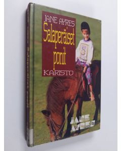 Kirjailijan Jane Ayres käytetty kirja Salaperäiset ponit