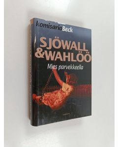 Kirjailijan Maj Sjöwall & Per Wahlöö käytetty kirja Mies parvekkeella
