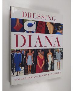 Kirjailijan Tim Graham käytetty kirja Dressing Diana