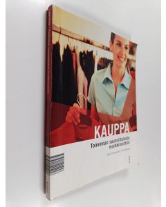 Kirjailijan Heidi Havumäki käytetty kirja Kauppa : toiminnan suunnittelusta markkinointiin