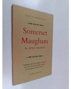 Kirjailijan John Brophy käytetty teos Sommerset Maugham