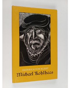 Kirjailijan Heinrich von Kleist käytetty kirja Michael kohlhaas