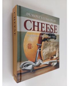 Kirjailijan Anne Iburg käytetty kirja Dumon't lexicon of cheese