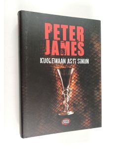 Kirjailijan Peter James käytetty kirja Kuolemaan asti sinun