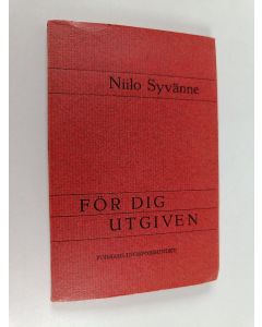Kirjailijan Niilo Syvänne käytetty kirja För dig utgiven