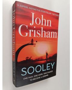 Kirjailijan John Grisham käytetty kirja Sooley