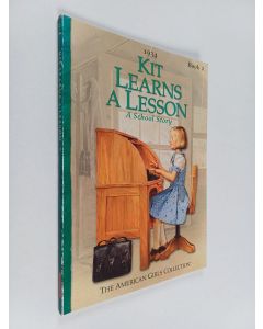 Kirjailijan Valerie Tripp käytetty kirja Kit Learns a Lesson - A School Story 1934 book 2