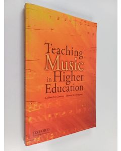 Kirjailijan Colleen Marie Conway käytetty kirja Teaching music in higher education