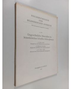 käytetty teos Ungewöhnliche Materialien im künstlerischen Schaffen Schizophrener
