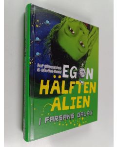 Kirjailijan Per Simonsson käytetty kirja Egon hälften alien I farsans galax