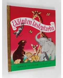 Kirjailijan Kathryn Jackson uusi kirja Eläinten lastentarha