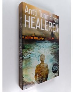 Kirjailijan Antti Tuomainen käytetty kirja Healeren