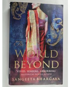 Kirjailijan Sangeeta Bhargava käytetty kirja The world beyond