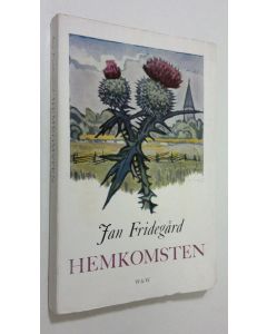 Kirjailijan Jan Fridegård käytetty kirja Hemkomsten