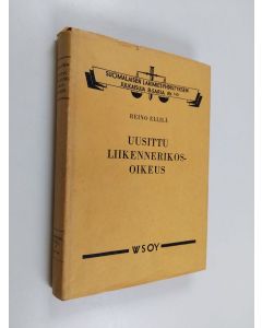 Kirjailijan Reino Ellilä käytetty kirja Uusittu liikennerikosoikeus