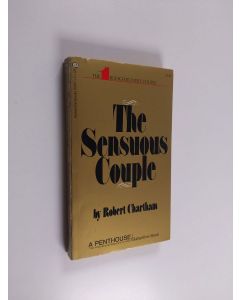 Kirjailijan Robert Chartham käytetty kirja The Sensuous Couple
