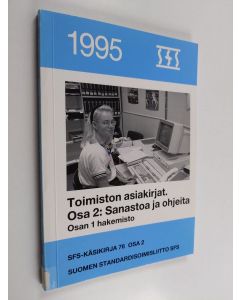 käytetty kirja Toimiston asiakirjat osa 2 : Sanastoa ja ohjeita : osan 1 hakemisto