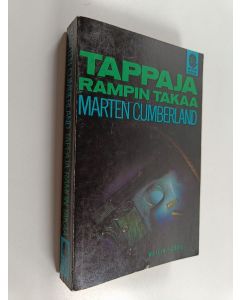 Kirjailijan Marten Cumberland käytetty kirja Tappaja rampin takaa