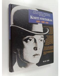 Kirjailijan Pirkko Metsäkallas käytetty kirja Kohti nykyaikaa : 1800- ja 1900-luku
