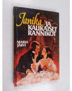 Kirjailijan Maria Järvi käytetty kirja Janika ja kaukaiset rannikot