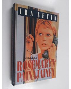 Kirjailijan Ira Levin käytetty kirja Rosemaryn painajainen