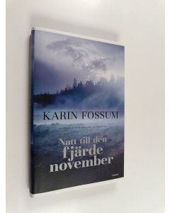 Kirjailijan Karin Fossum käytetty kirja Natt till den fjärde november