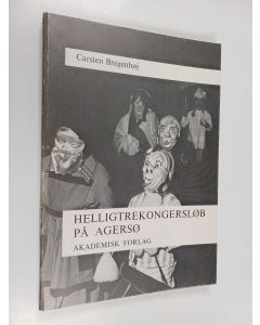 Kirjailijan Carsten Bregenhöj käytetty kirja Helligtrekongersløb på Agersø : socialt, statistik og strukturelt