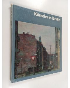 Kirjailijan Lothar Lang käytetty kirja Künstler in Berlin : Mit achtzehn farbigen Tafeln und einundvierzig einfarbigen Abbildungen