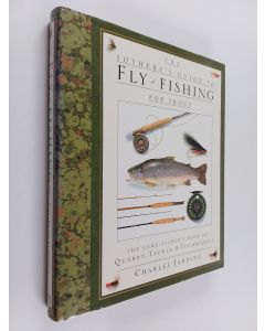 Kirjailijan Charles Jardine käytetty kirja The sotheby's guide to fly-fishing for trout