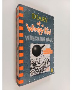 Kirjailijan Jeff Kinney käytetty kirja Diary of a Wimpy Kid: Wrecking Ball (Book 14)