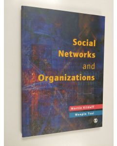 Kirjailijan Martin Kilduff käytetty kirja Social networks and organizations