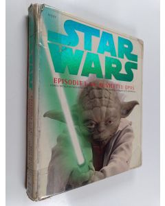 Kirjailijan David West Reynolds käytetty kirja Star wars : episodit I-VI : kuvitettu opas