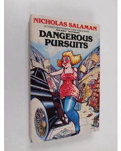 Kirjailijan Nicholas Salaman käytetty kirja Dangerous pursuits