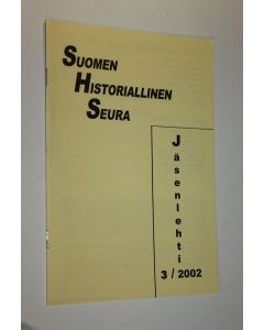 käytetty teos Jäsenlehti 3/2002 : Suomen historiallinen seura