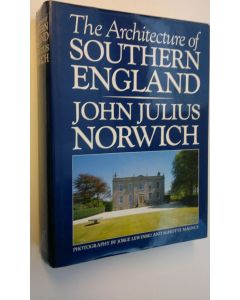 Kirjailijan John Julius Norwich käytetty kirja The Architecture of Southern England