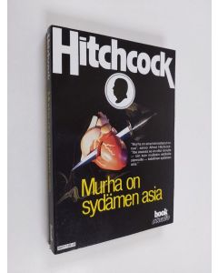 Kirjailijan Alfred Hitchcock käytetty kirja Murha on sydämen asia