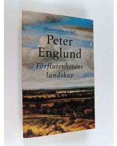 Kirjailijan Peter Englund käytetty kirja Förflutenhetens landskap