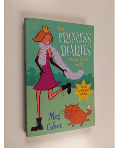 Kirjailijan Meg Cabot käytetty kirja The princess diaries 3 - Third time lucky