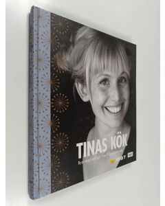 Kirjailijan Tina Nordström käytetty kirja Tinas kök : nya recept och tips från SVTs program