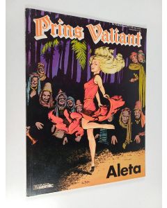 Kirjailijan Harold Foster käytetty kirja Prins Valiant Nr. 10 : Aleta