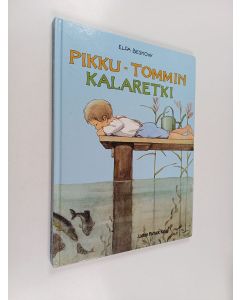 Kirjailijan Elsa Beskow käytetty kirja Pikku-Tommin kalaretki