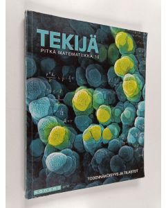 Kirjailijan Paavo Heiskanen käytetty kirja Tekijä 10 : Pitkä matematiikka : Todennäköisyys ja tilastot
