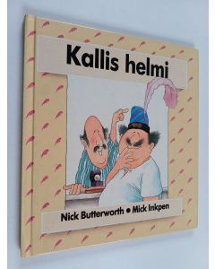 Kirjailijan Mick Inkpen & Nick Butterworth käytetty kirja Kallis helmi