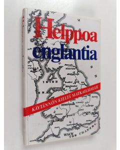 Tekijän Sisko Daniel  käytetty kirja Helppoa englantia