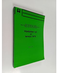 Kirjailijan Ilkka Vohlonen käytetty kirja Viljelijöiden työ ja terveys 1979