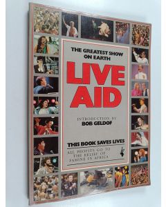 Kirjailijan Peter Hillmore käytetty kirja Live Aid - The Greatest Show on Earth