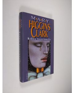 Kirjailijan Mary Higgins Clark käytetty kirja Kukkia kauneimmalle